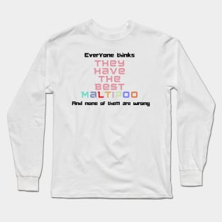 Maltipoo Quotes Long Sleeve T-Shirt